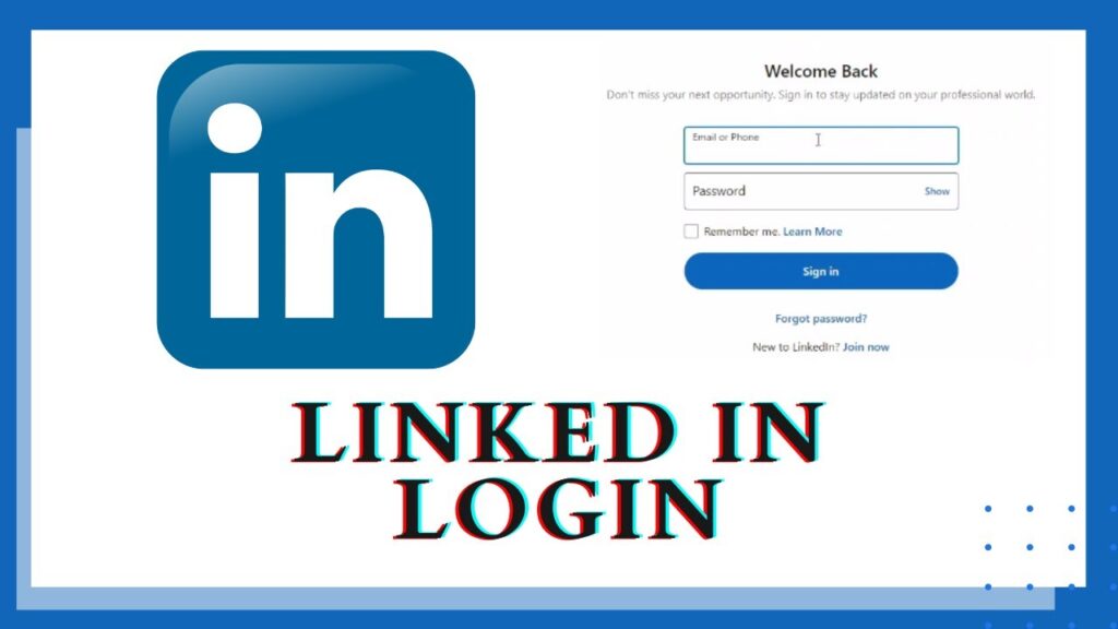 LinkedIn Login: A Complete Guide to Accessing